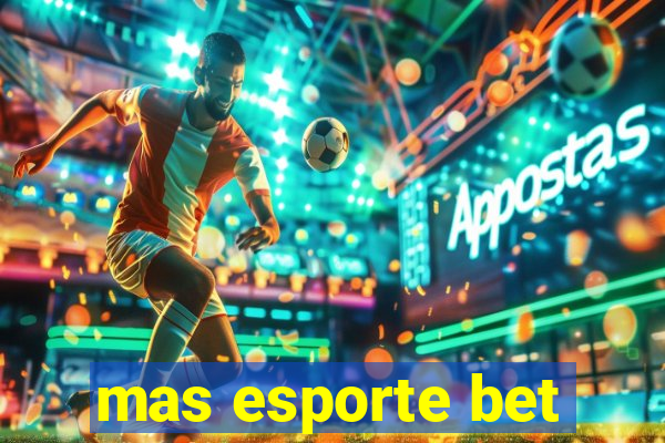 mas esporte bet